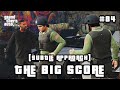 GTA 5 Mission 84 THE BIG SCORE SUBTLE APPROACH Gameplay Walkthrough No Commentary PC 