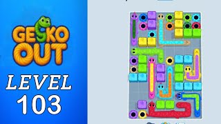 Gecko Out Level 103 Walkthrough