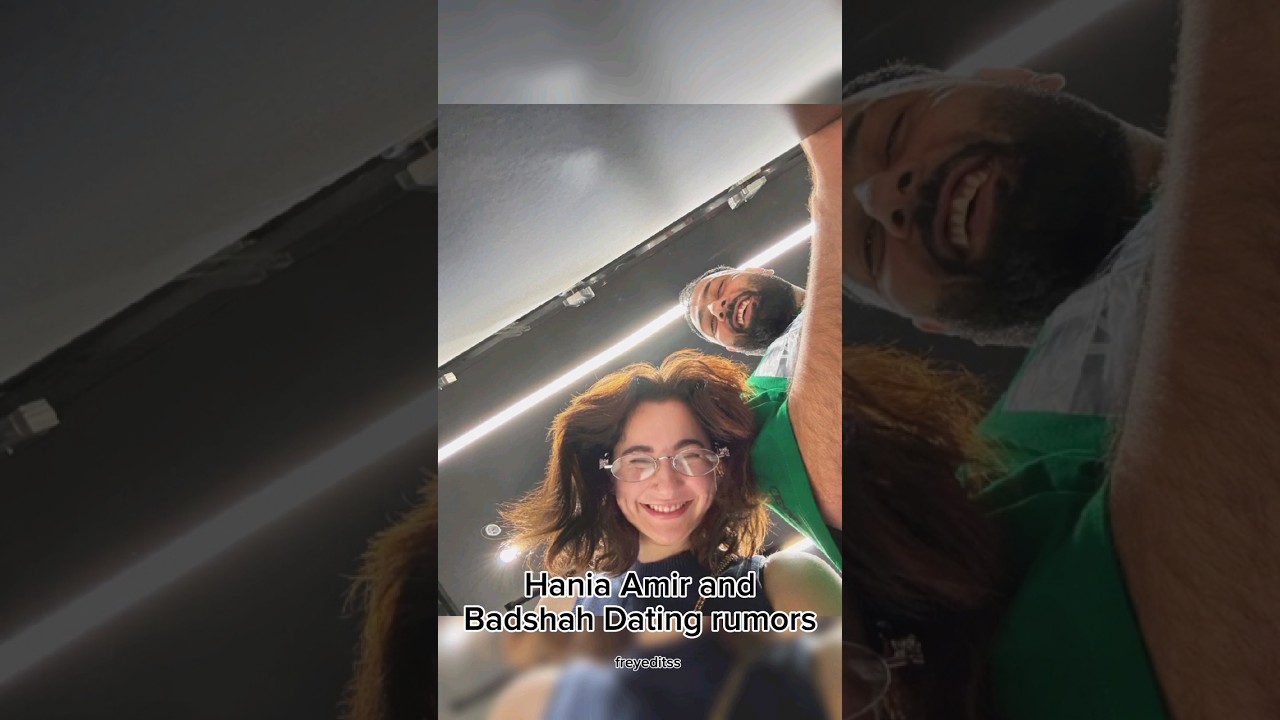 Hania Amir and Badshah dating rumors 