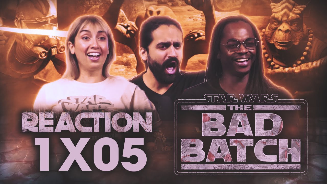 RAMPAGE - Star Wars: The Bad Batch |1x5 | Group Reaction