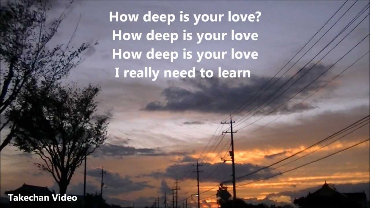 How Deep Is Your Love [HQ Audio Lyrics]  The Bee Gees　愛はきらめきの中に