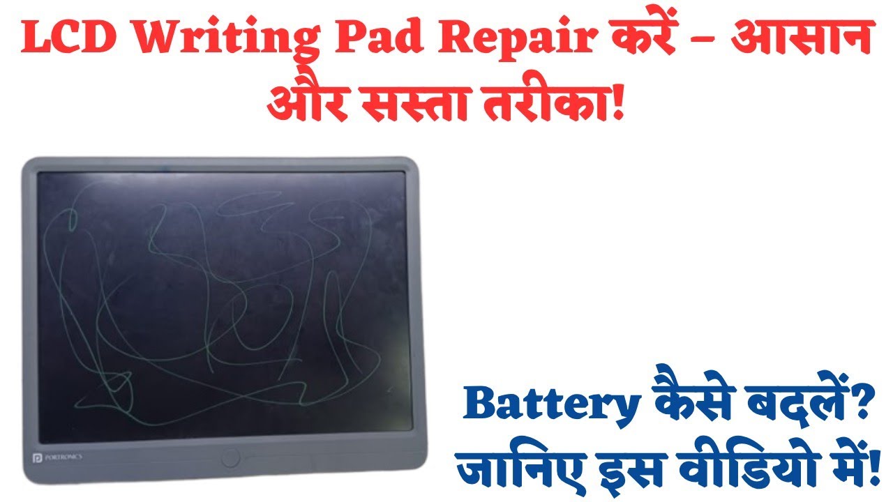 Portronics writing pad repair karna seekhe | Writing pad battery change 