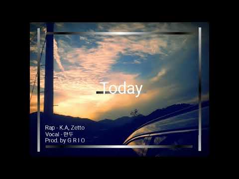 [K.A, Zetto, 만두] - Today(Prod.by G R I O)