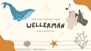 Miniatura de vídeo de "Wellerman (versión de Hermoti) - Percusión corporal"