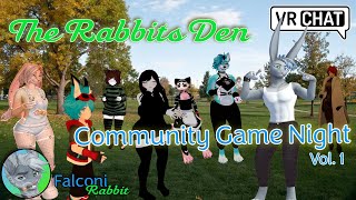"I want to play a game." - The Rabbits Den ~ Community Game Night Vol. 1! screenshot 5