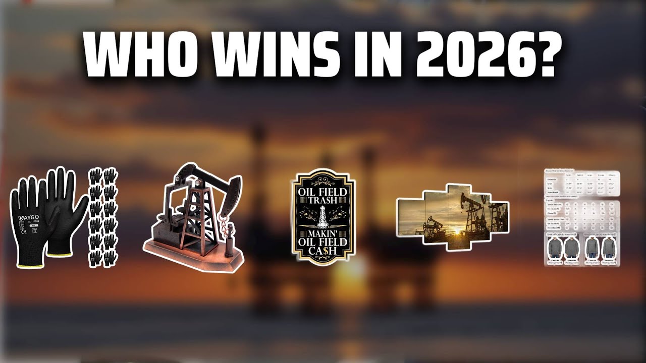 The Top 5 Best Oilfield in 2026 - Must Watch Before Buying!