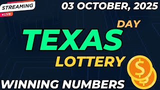 Texas Day Lottery Results For - 03 Oct, 2025 - Pick 3 - Daily 4 - All or Nothing - Cash 5- Powerball
