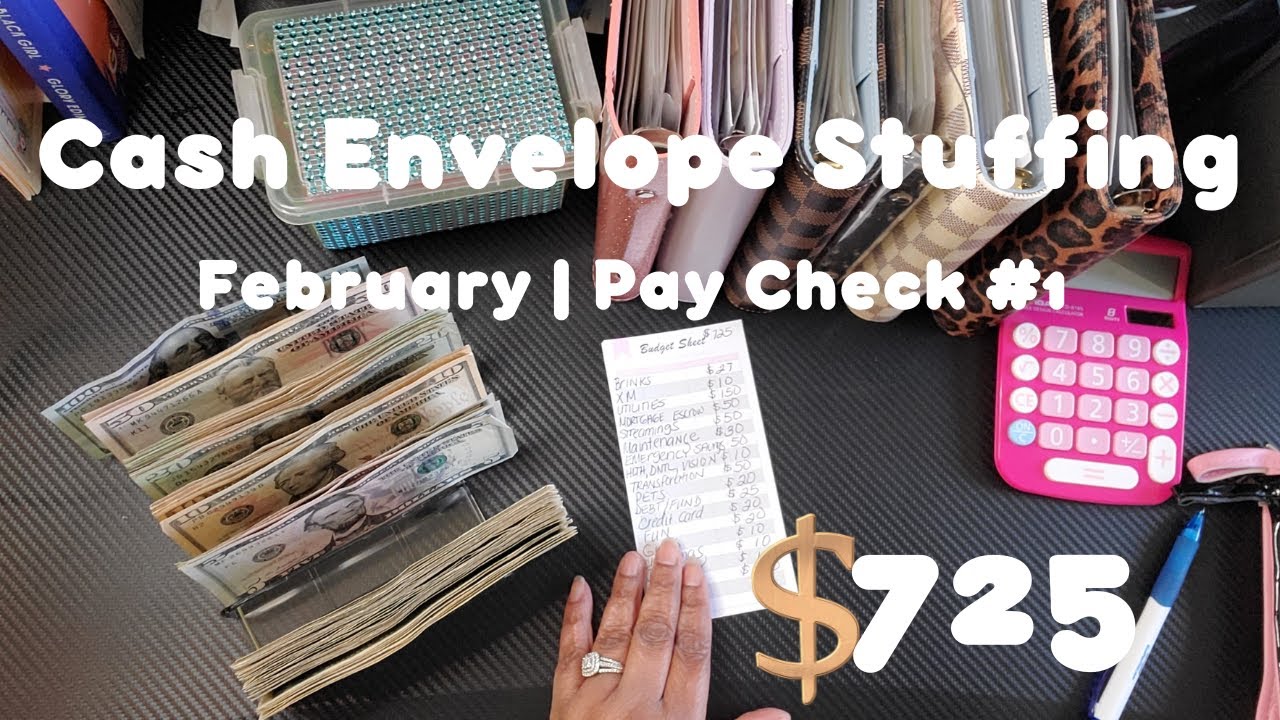 CASH ENVELOPE STUFFING |FEB PAYCHECK 1|$725 #cashstuffing - YouTube