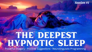 The Deepest Most Powerful Sleep Hypnosis  Insomnia, Depression, Anxiety Relief ASMR