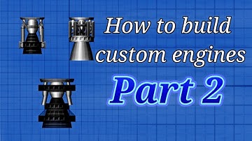 How to build custom engine in spaceflight simulator SFS  PART 2