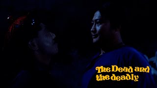 THE DEAD AND THE DEADLY "Dumbo! You won't get rid of me so easily" Clip