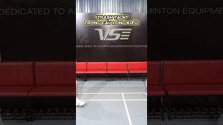 Nếu 1 ngày Cầu lông được Trash Talk như bên MMA ? #vnb #badminton #caulong #shorts #shortsvideo