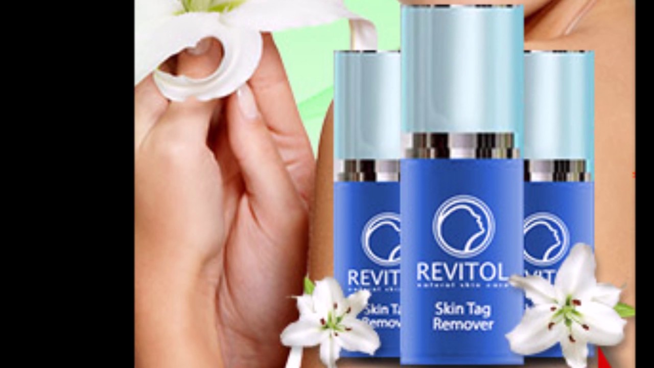 Revitol Skin Tags Remover Review That Works Best And How To Get Rid Of