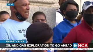Energy Crisis | Oil and gas exploration to go ahead
