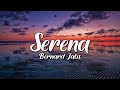 Bernard Jabs Serena Lyrics mp3