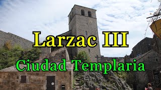 Larzac III, La Ciudad Templaria! (trilogía)