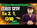 Class 12 Ex 2.1 Q10 Math | Inverse Trigonometry Functions Class 12 Maths Chapter 2 Exercise 2.1 Q10