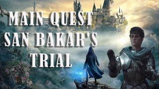 Hogwarts Legacy San Bakar's Trial Main Quest Full Walkthrough 4K120FPS