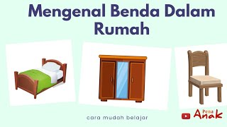 Mengenal Benda - benda Dalam Rumah