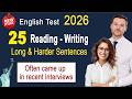 English Test - New 25 Reading &amp; Writing Sentences Based on Recent Interviews - US Citizenship 2026