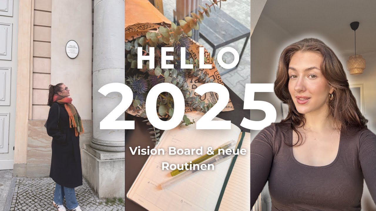 WELCOMING 2025: Vision Board, neue Routinen & mein Start ins neue Jahr ⭐️📖✍🏼 // vlog