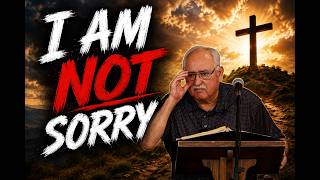 I’m Not Sorry | Pastor Fred Hernandez