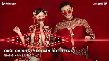Cưới Chính Remix (Bản Hot TikTok) 🎼 Ước Muốn Lớn Nhất Cuộc Đời Anh Remix Hot TikTok 2025