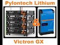 Victron gx et les batteries pylontech lithium montage et mise en service technique  la watterie