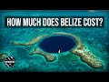 How Much Does It Cost To Travel To Belize in 2022?