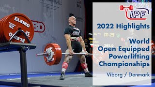 2022 Highlights of IPF World Equipped Powerlifting Championships in Viborg / Denmark
