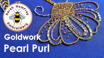 How to use Pearl Purl. Goldwork embroidery for beginners. Flosstube video tutorial.