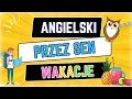 Angielski NA WAKACJACH 🌴 𝗦ł𝗼𝘄𝗮 𝗶 𝘇𝘄𝗿𝗼𝘁𝘆, 𝗸𝘁𝗼́𝗿𝗲 𝗺𝘂𝘀𝗶𝘀𝘇 𝘇𝗻𝗮𝗰́, 𝗔𝗕𝗬 𝗦𝗜𝗘̨ 𝗗𝗢𝗚𝗔𝗗𝗔𝗖́ ❗ Nauka przez sen 🌛