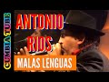 Antonio Rios - Malas Lenguas