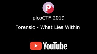 picoCTF 2021 writeup [18] - Forensic - What Lies Within