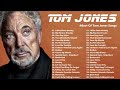 Best Of Tom Jones Songs  Greatest Hits  - Tom Jones Hits