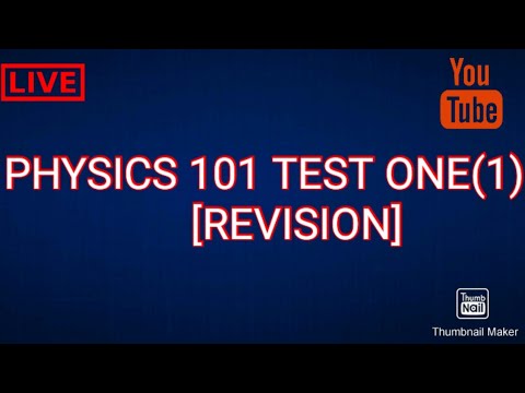 TEST 1 PHY 101 REVISION Part 1 (Section B, Q.1 Questions)🤔 ️📕 - YouTube