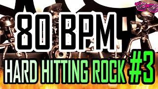 80 BPM - Hard Hitting Rock #3 - 4/4 Drum Beat - Drum Track