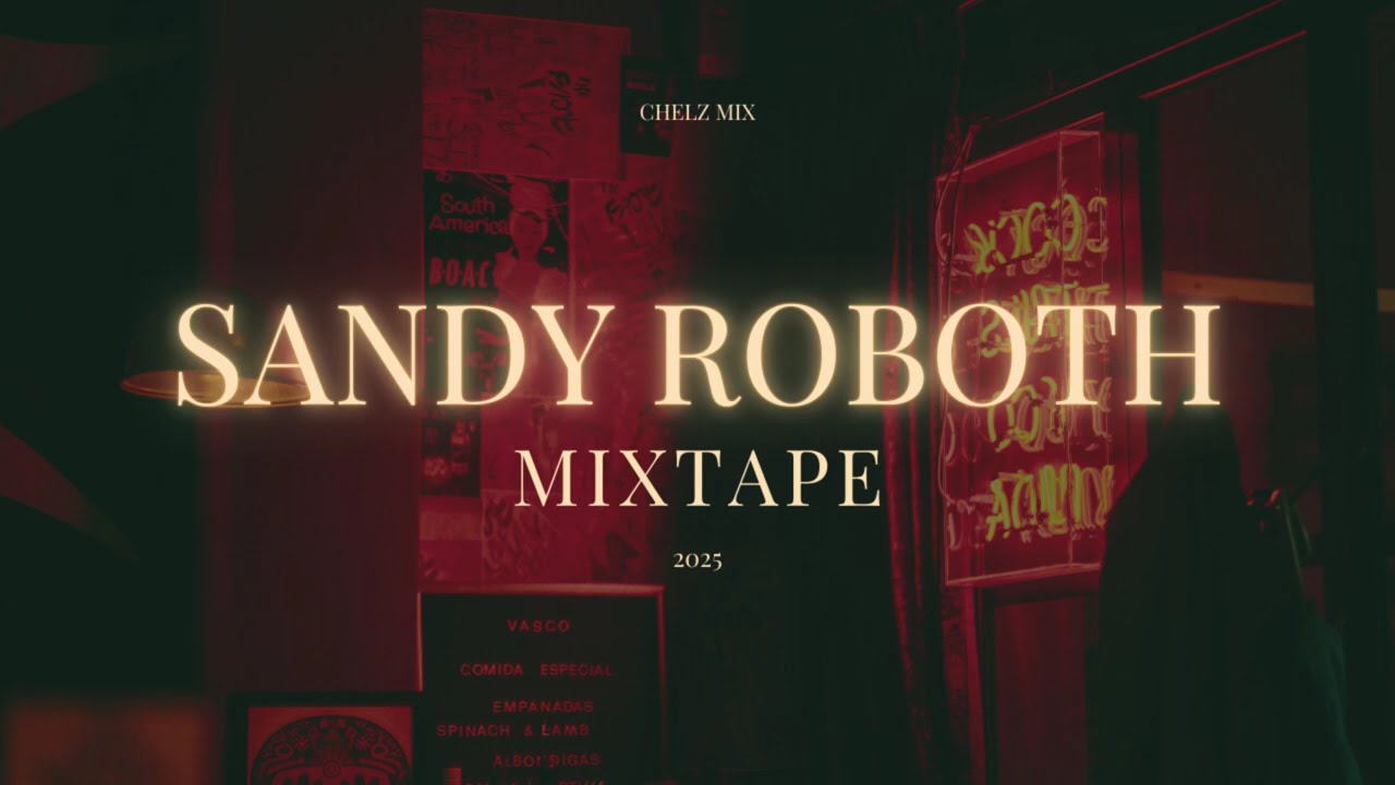 NEW DISTAN SANDY ROBOTH MIXTAPE BY CHELZ MIX!!