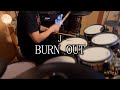 J「BURN OUT」Drum Cover