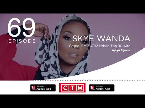 Skye Wanda on the Gagasi FM & CTM Urban Top 30 with Njinga Mpanza