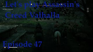 Let's play Assassin's creed Valhalla episode 47 (no commentary)