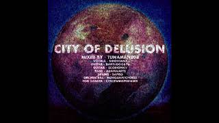 BH&R Anniversary Project - City Of Delusion
