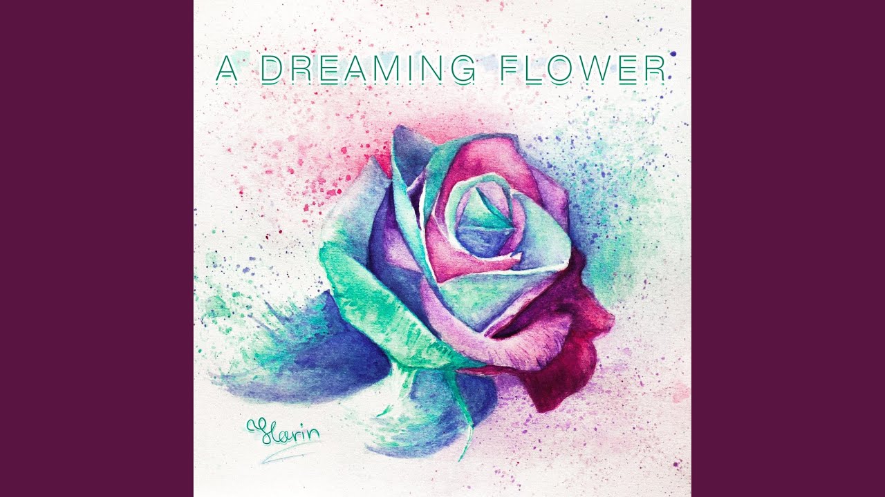 A Dreaming Flower