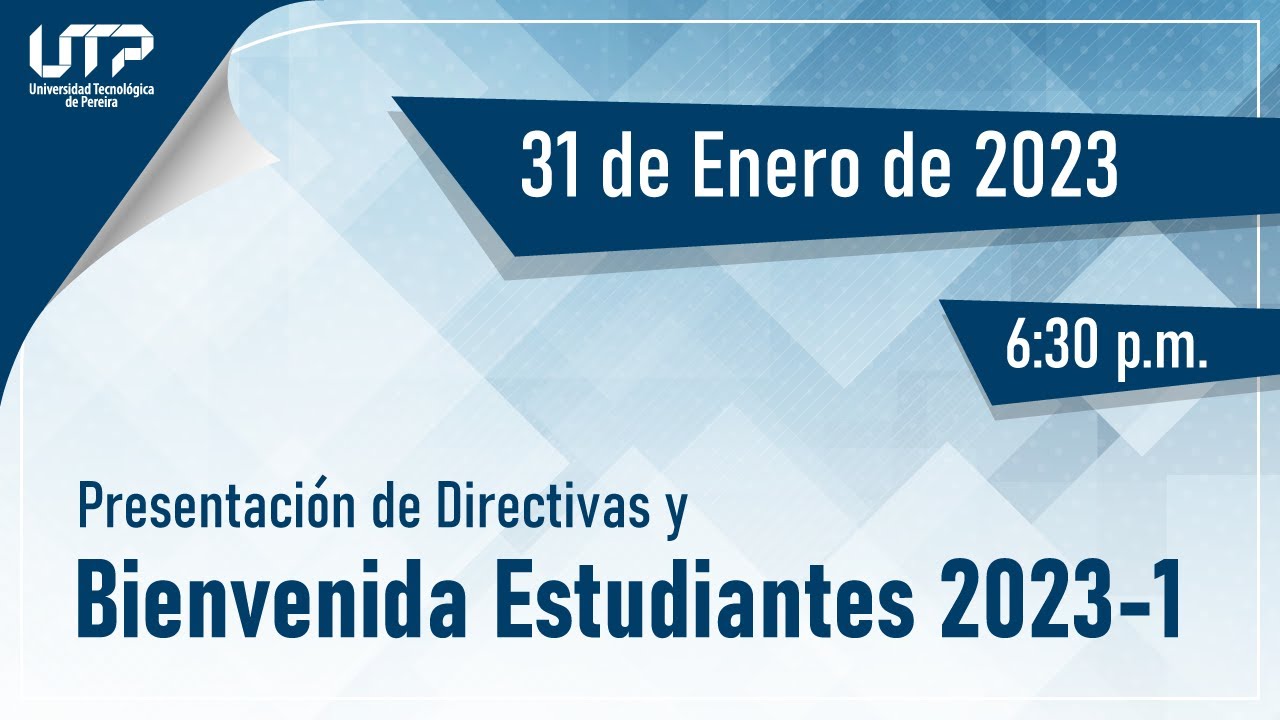 Bienvenida a los estudiantes 2023-1 - YouTube