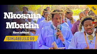 Isihlabelelo  69 | Nkosana Mbatha | Ilizwi leNkosi | Mbalenhle Temple | 16 August 2025