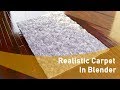 How To Create A Realistic Shaggy Carpet In Blender