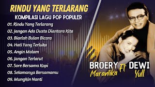 Download Lagu Broery Marantika Ft Dewi Yull - RINDU YANG TERLARANG || LAGU POP INDO LAWAS TERPOPULER 2025 MP3 Download Lagu Broery Marantika Ft Dewi Yull - RINDU YANG TERLARANG || LAGU POP INDO LAWAS TERPOPULER 2025 MP3