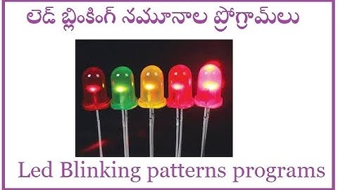 8051 Programming video explanation in Telugu-part6|Embedded C Prog |Led blinking 2 patterns|HANU7