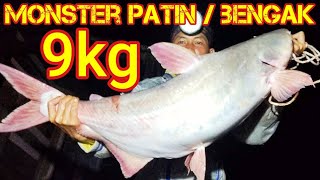 REKOR TERBARU STRIKE  MONSTER PATIN / BENGAK KOTA SINTANG
