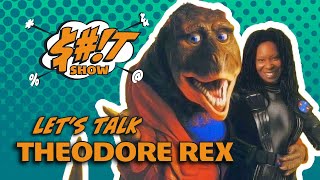 Sh*t Show Podcast: Theodore Rex (1995)